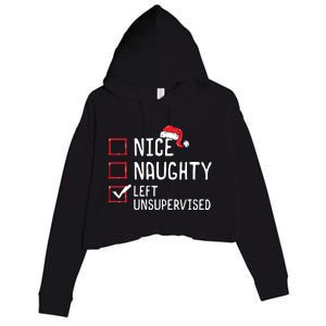 Nice Naughty Left Unsupervised Christmas List Crop Fleece Hoodie