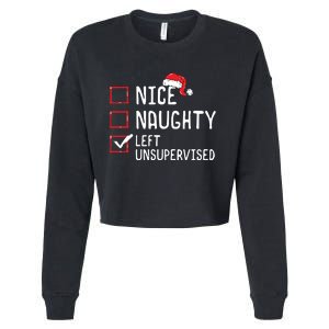 Nice Naughty Left Unsupervised Christmas List Cropped Pullover Crew