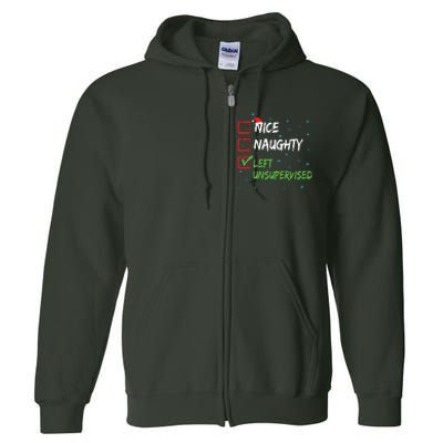 Nice Naughty Left Unsupervised Christmas List Full Zip Hoodie