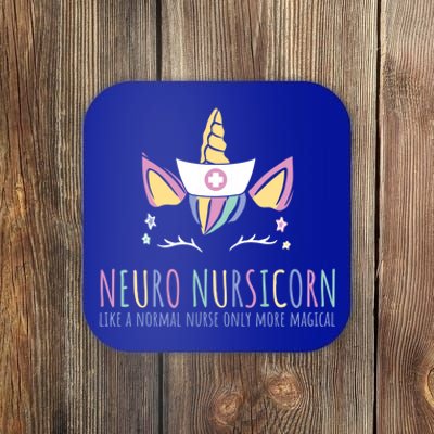 Neuro Nursicorn Like A Normal Nurse Only Way Cooler Cute Gift Coaster