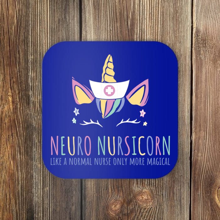 Neuro Nursicorn Like A Normal Nurse Only Way Cooler Cute Gift Coaster