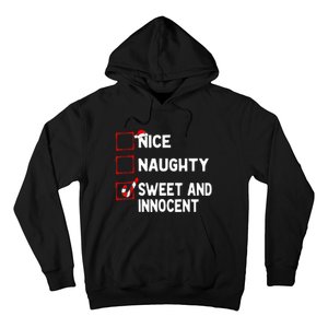 Naughty Nice List Sweet Innocent Christmas List Santa Claus Hoodie