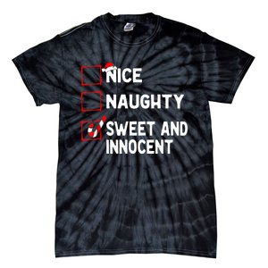 Naughty Nice List Sweet Innocent Christmas List Santa Claus Tie-Dye T-Shirt