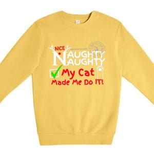 Nice Naughty List My Cat Kitten Made Me Do It Christmas Crew Gift Premium Crewneck Sweatshirt