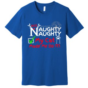 Nice Naughty List My Cat Kitten Made Me Do It Christmas Crew Gift Premium T-Shirt