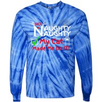 Nice Naughty List My Cat Kitten Made Me Do It Christmas Crew Gift Tie-Dye Long Sleeve Shirt