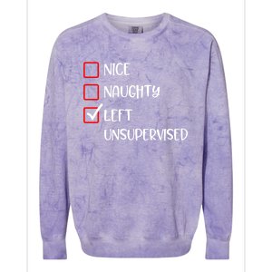 Nice Naughty Left Unsupervised Santas List Humor Christmas Gift Colorblast Crewneck Sweatshirt