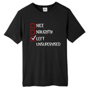 Nice Naughty Left Unsupervised Santas List Humor Christmas Gift Tall Fusion ChromaSoft Performance T-Shirt