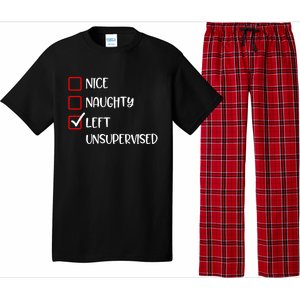 Nice Naughty Left Unsupervised Santas List Humor Christmas Gift Pajama Set