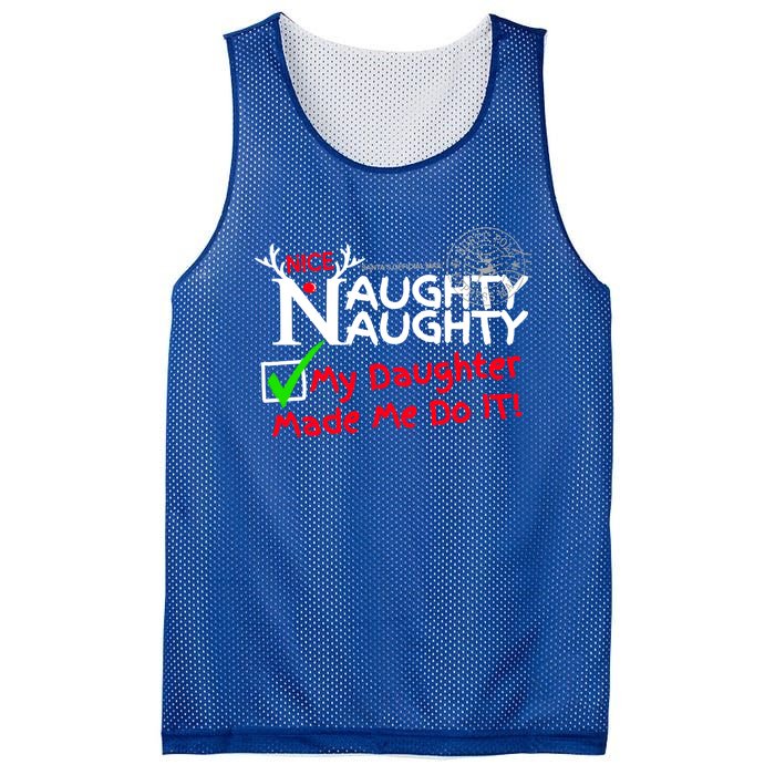 Nice Naughty List My Daughter Made Me Do It Christmas Gift Mesh Reversible Basketball Jersey Tank