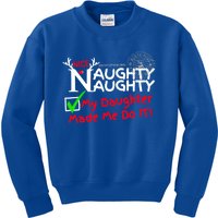 Nice Naughty List My Daughter Made Me Do It Christmas Gift Kids Sweatshirt