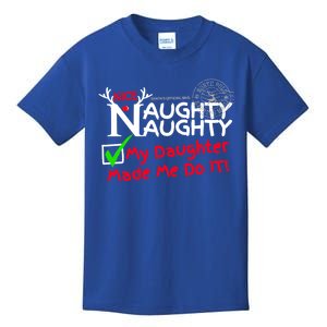 Nice Naughty List My Daughter Made Me Do It Christmas Gift Kids T-Shirt