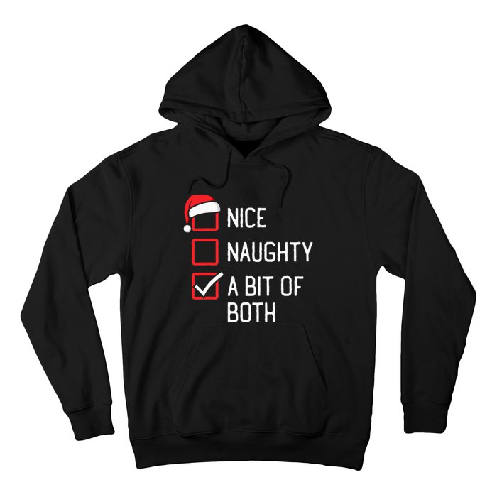 Nice Naughty List A Bit Of Both Christmas Hoodie