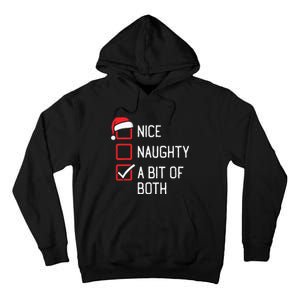 Nice Naughty List A Bit Of Both Christmas Tall Hoodie