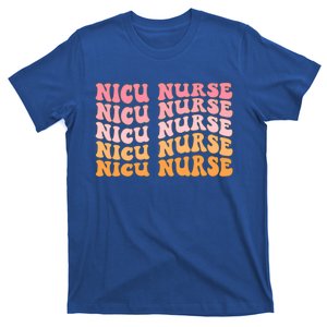 Nicu Nurse Labor And Delivery Nurse Nurse Appreciation Cool Gift T-Shirt