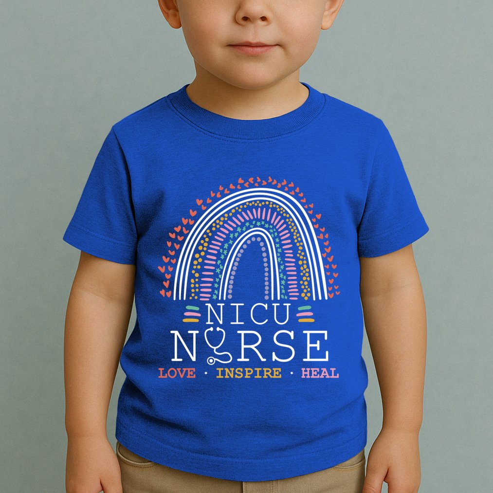 Nicu Nurse Love Inspire Heal Medicine Healthcare Gift Toddler T-Shirt
