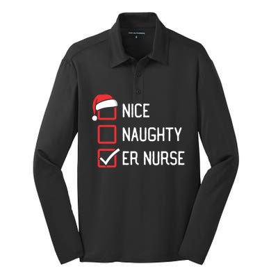 Nice Naughty List Er Emergency Room Nurse Matching Christmas Gift Silk Touch Performance Long Sleeve Polo