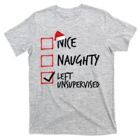 Nice Naughty List Left Unsupervised Funny Christmas Family T-Shirt