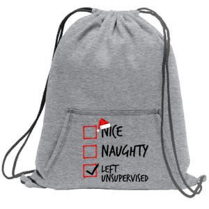 Nice Naughty List Left Unsupervised Funny Christmas Family Sweatshirt Cinch Pack Bag