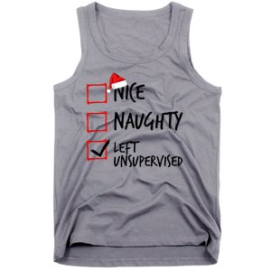 Nice Naughty List Left Unsupervised Funny Christmas Family Tank Top