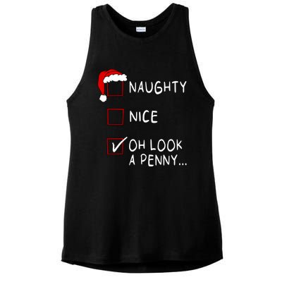 Naughty Nice List Oh Look A Penny Xmas Christmas Funny Gift Ladies PosiCharge Tri-Blend Wicking Tank