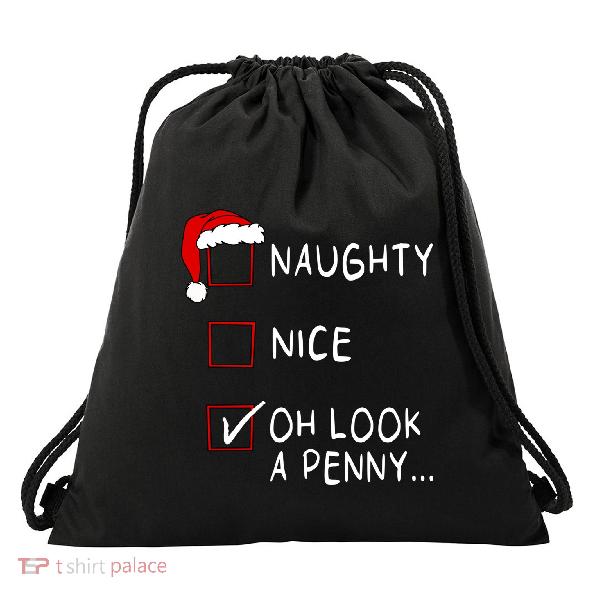 Naughty Nice List Oh Look A Penny Xmas Christmas Funny Gift Drawstring Bag