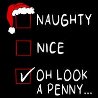 Naughty Nice List Oh Look A Penny Xmas Christmas Funny Gift Drawstring Bag