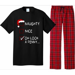 Naughty Nice List Oh Look A Penny Xmas Christmas Funny Gift Pajama Set