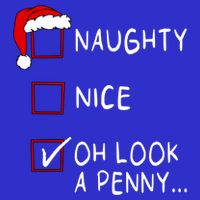 Naughty Nice List Oh Look A Penny Xmas Christmas Funny Gift 16 in Basic Backpack