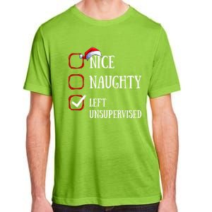 Nice Naughty Left Unsupervised Christmas List Santa Claus Meaningful Gift Adult ChromaSoft Performance T-Shirt