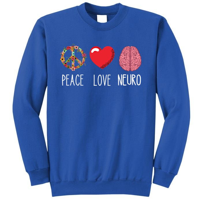 Neuro Nurse Love Peace Neuroscience Brain Nursing Lover Gift Sweatshirt