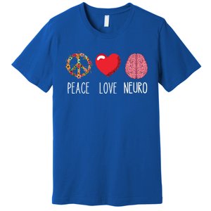 Neuro Nurse Love Peace Neuroscience Brain Nursing Lover Gift Premium T-Shirt