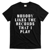 Netsky Nobody Likes The Records That I Play T-Shirt