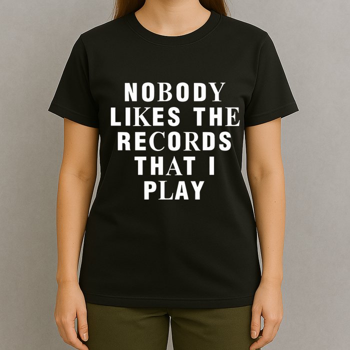 Netsky Nobody Likes The Records That I Play T-Shirt