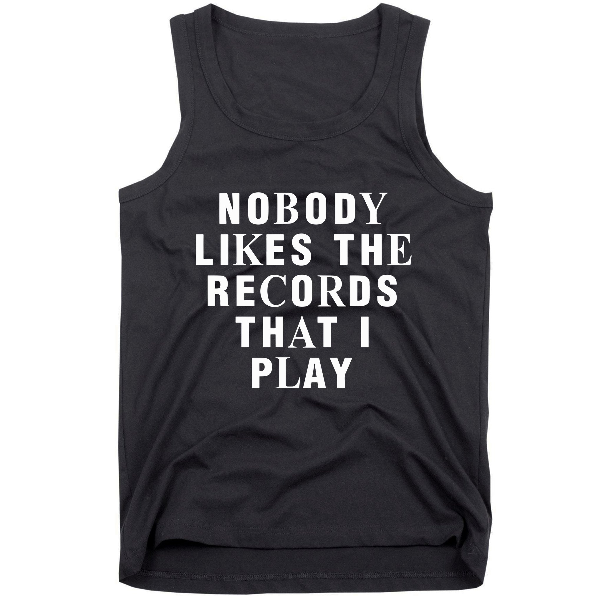 Netsky Nobody Likes The Records That I Play Tank Top