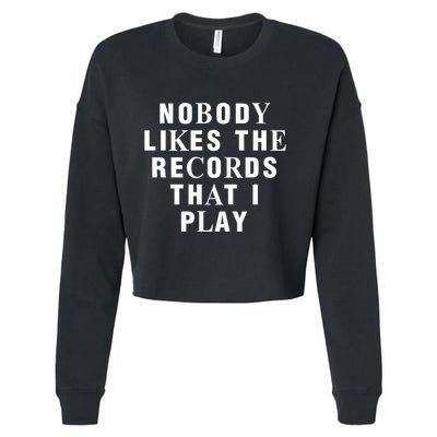 Netsky Nobody Likes The Records That I Play Cropped Pullover Crew