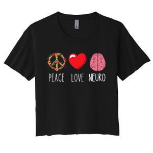 Neuro Nurse Love Peace Neuroscience Brain Nursing Lover Women's Crop Top Tee