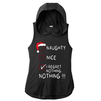 Naughty Nice List I Regret Nothing Xmas Women Christmas Ladies PosiCharge Tri-Blend Wicking Draft Hoodie Tank