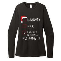 Naughty Nice List I Regret Nothing Xmas Women Christmas Womens CVC Long Sleeve Shirt