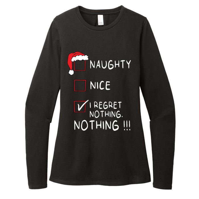 Naughty Nice List I Regret Nothing Xmas Women Christmas Womens CVC Long Sleeve Shirt