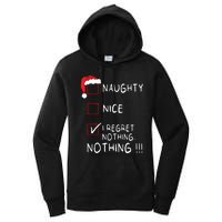 Naughty Nice List I Regret Nothing Xmas Women Christmas Women's Pullover Hoodie