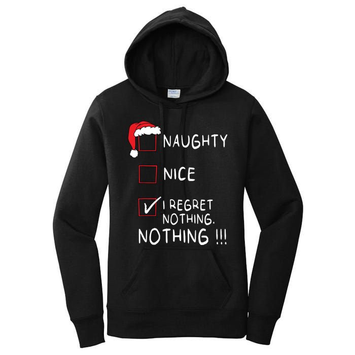 Naughty Nice List I Regret Nothing Xmas Women Christmas Women's Pullover Hoodie