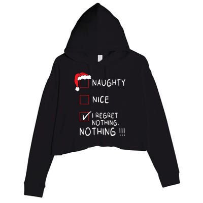 Naughty Nice List I Regret Nothing Xmas Women Christmas Crop Fleece Hoodie