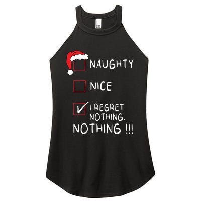 Naughty Nice List I Regret Nothing Xmas Women Christmas Women's Perfect Tri Rocker Tank