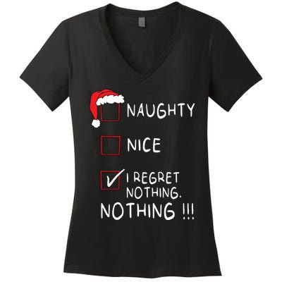 Naughty Nice List I Regret Nothing Xmas Women Christmas Women's V-Neck T-Shirt