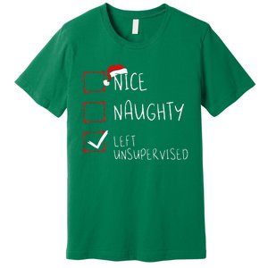 Nice Naughty Left Unsupervised Christmas List Santa Claus Premium T-Shirt