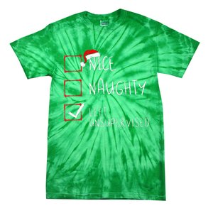 Nice Naughty Left Unsupervised Christmas List Santa Claus Tie-Dye T-Shirt