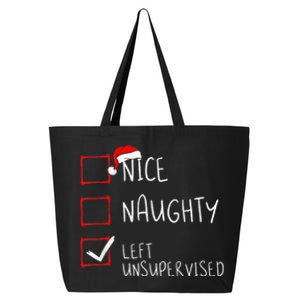 Nice Naughty Left Unsupervised Christmas List Santa Claus 25L Jumbo Tote