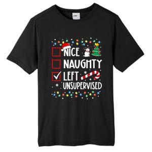 Nice Naughty Left Unsupervised Christmas List Holiday Xmas Gift Tall Fusion ChromaSoft Performance T-Shirt