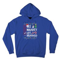 Nice Naughty Left Unsupervised Christmas List Holiday Xmas Gift Hoodie